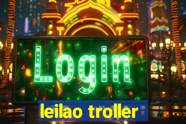 leilao troller